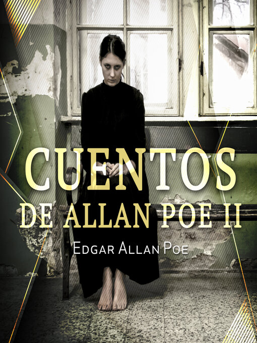 Title details for Cuentos de Allan Poe II by Edgar Allan Poe - Available